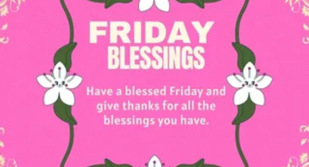beautiful friday blessings