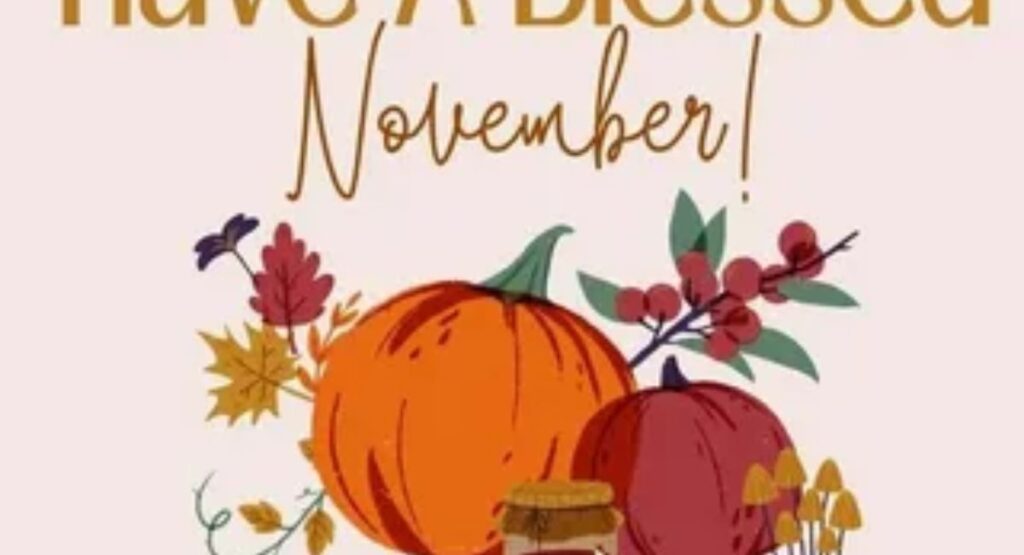 best november blessings for a grateful and joyful heart