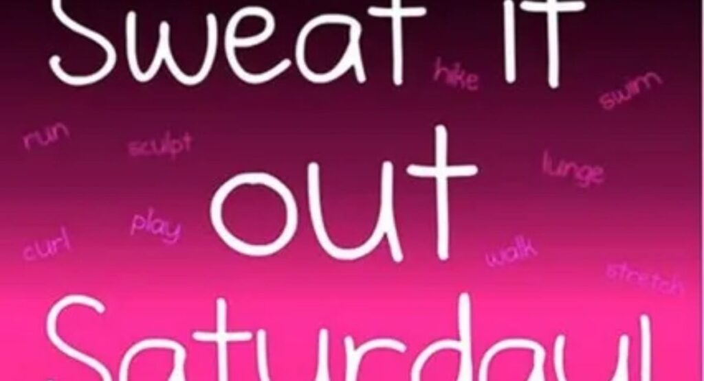 best saturday motivational quotes of all time