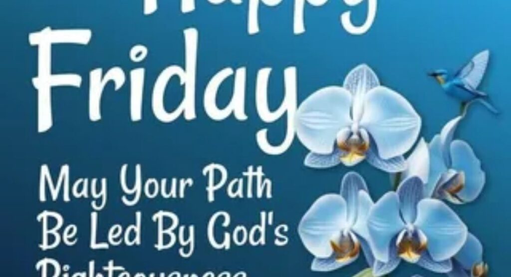good morning spiritual positive friday blessings