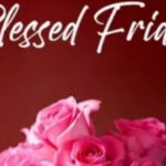 happy friday wishes blessings and prayers