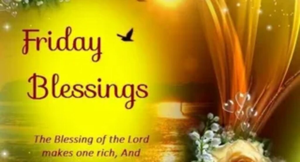spiritual positive friday blessings
