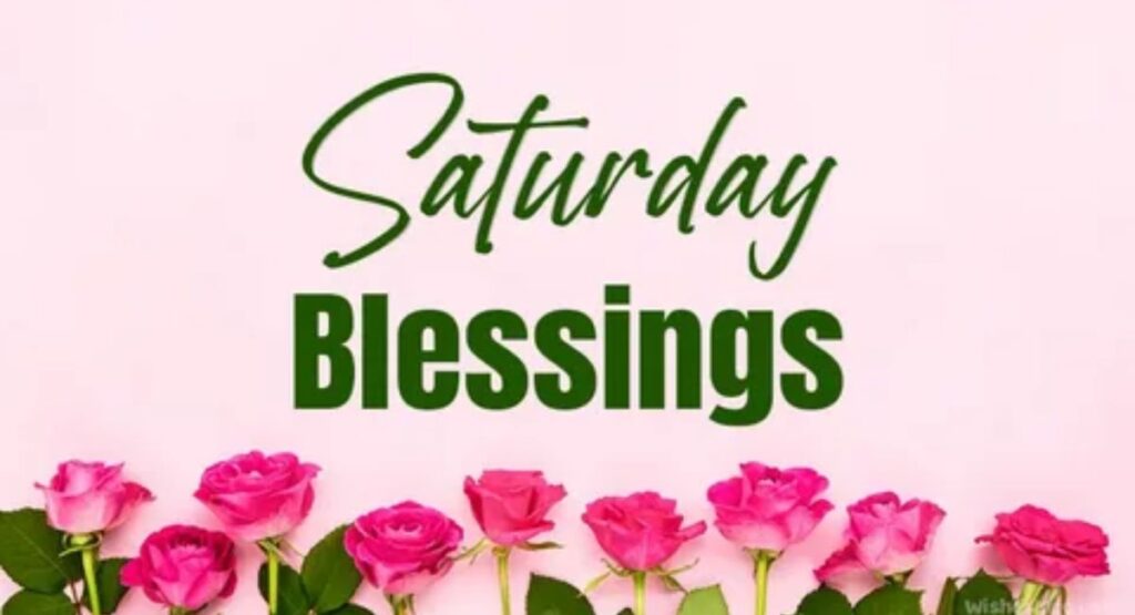 what are saturday evening blessings