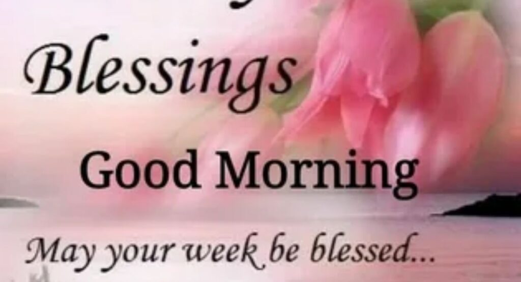 inspirational monday morning blessings