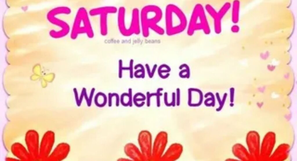 beautiful saturday images for family and friends