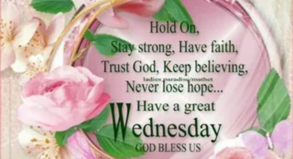 best wednesday blessings quotes prayers and images to brighten your midweek
