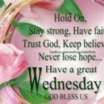 best wednesday blessings quotes prayers and images to brighten your midweek