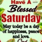 blessed saturday morning blessings quotes prayers and images