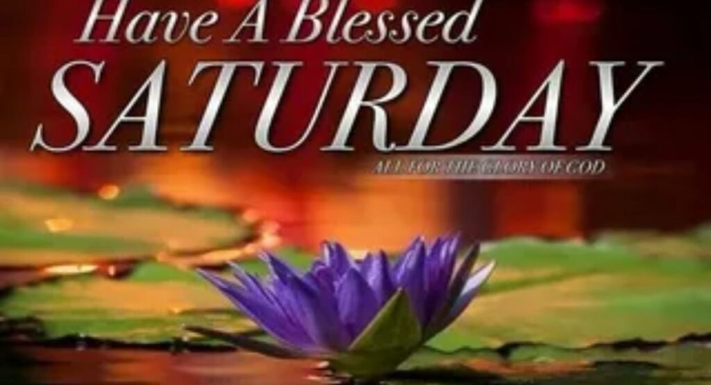blessed saturday morning prayers