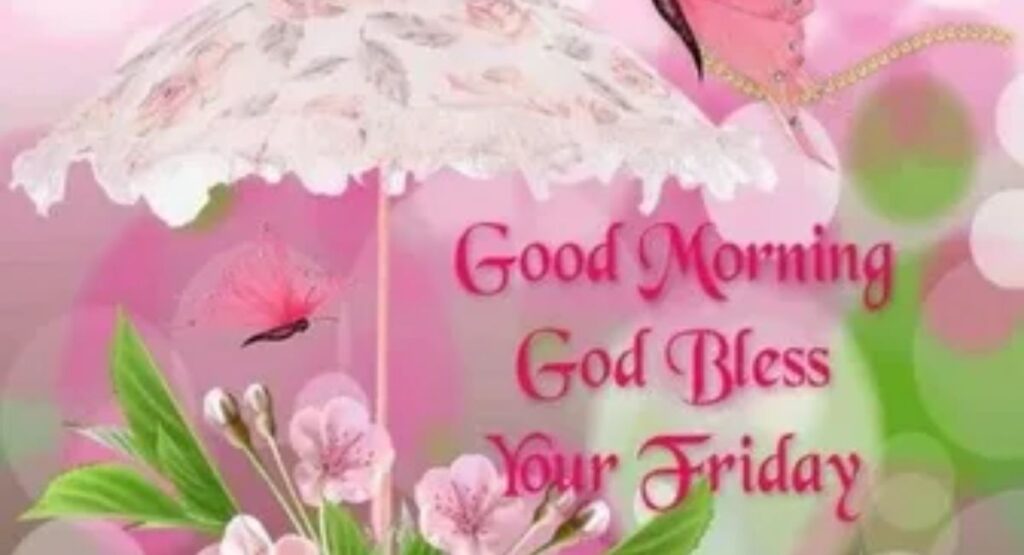 friday blessings pics for family and friends