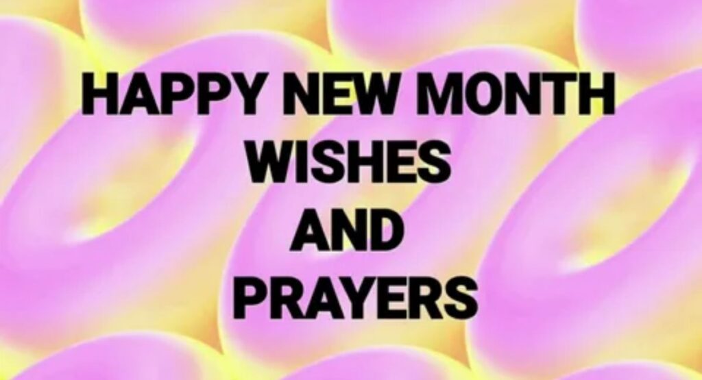 happy new month messages wishes and prayers for july 2026
