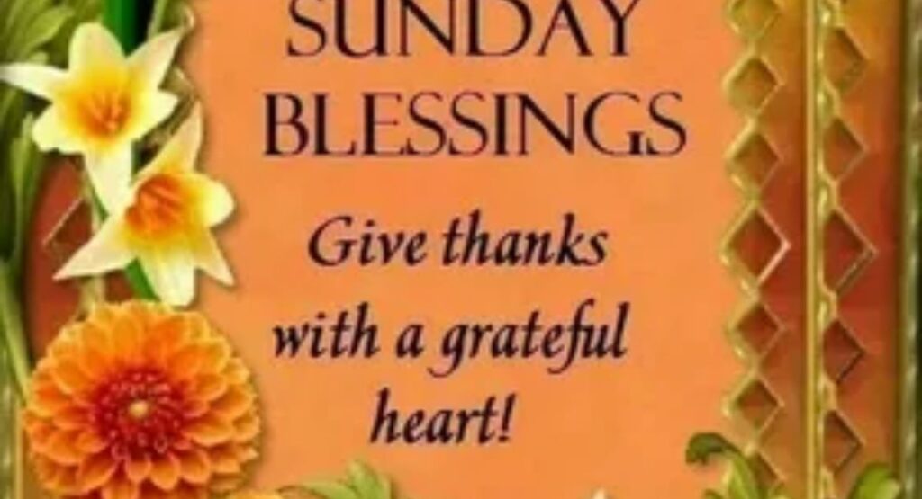 have a blessed and happy sunday quotes