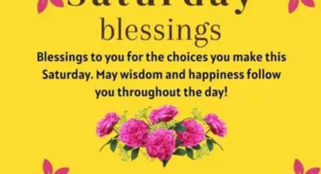 saturday blessing images with morning wishes and quotes