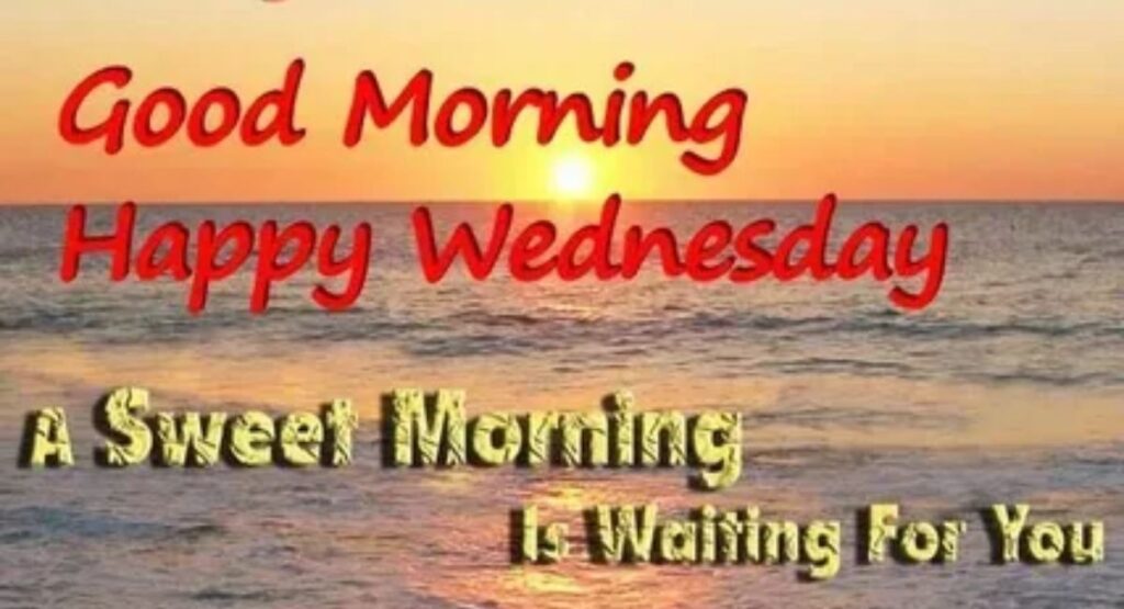 short and sweet wednesday good morning quotes