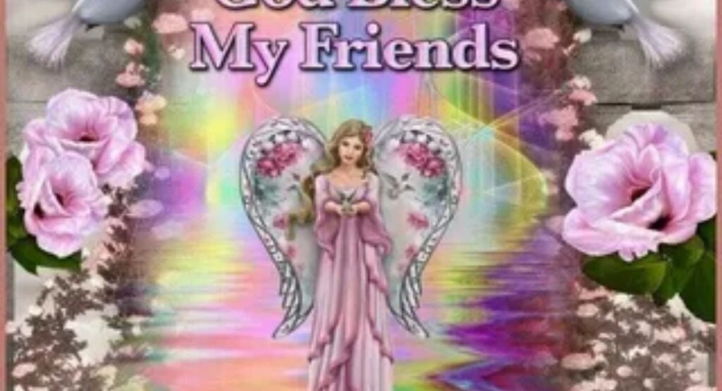 what does it mean to bless a friend