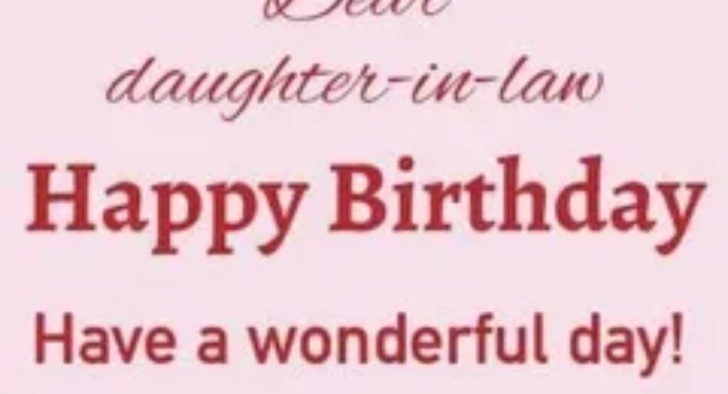 100 happy birthday wishes for daughter in law heartfelt funny and religious messages