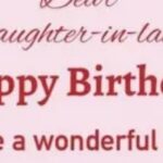 100 happy birthday wishes for daughter in law heartfelt funny and religious messages
