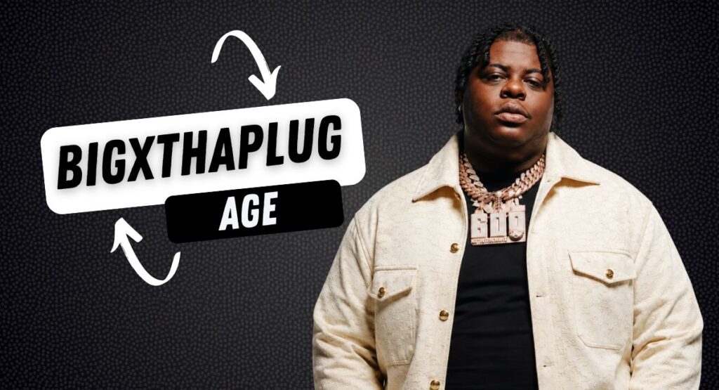 bigxthaplug age net worth, height, weight, and life story