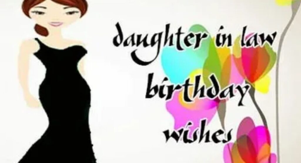 100+ Happy Birthday Wishes for Daughter-in-Law (Heartfelt, Funny & Religious Messages) birthday wishes from mother in law