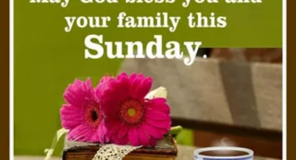 bless sunday morning blessings and prayers to start your day with peace
