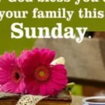 bless sunday morning blessings and prayers to start your day with peace