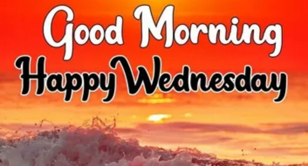 good morning happy wednesday images to kickstart your midweek vibe