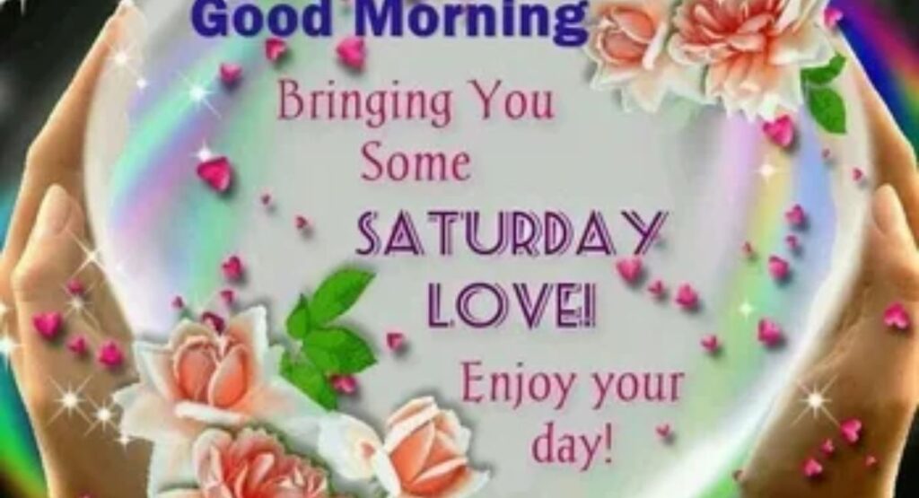 good saturday morning blessings prayers quotes and images