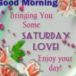 good saturday morning blessings prayers quotes and images