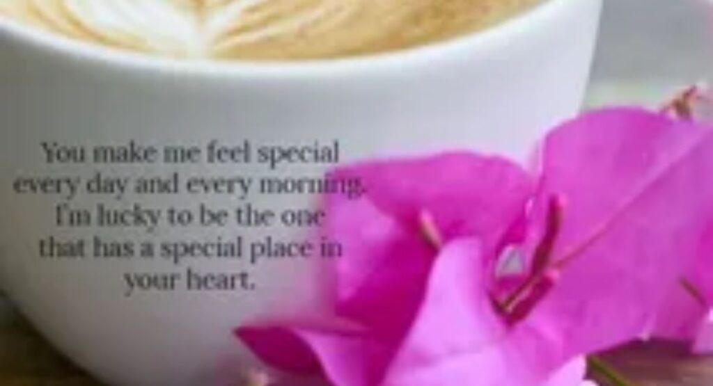 how to choose the right nice morning message for her
