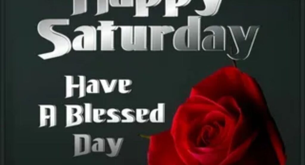 inspiration saturday blessings quotes prayers images and messages to uplift your weekend