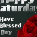 inspiration saturday blessings quotes prayers images and messages to uplift your weekend