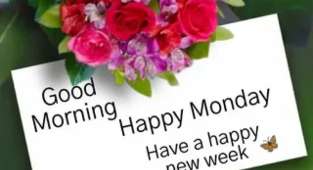 monday morning greetings 100 blessings quotes and wishes to start your week