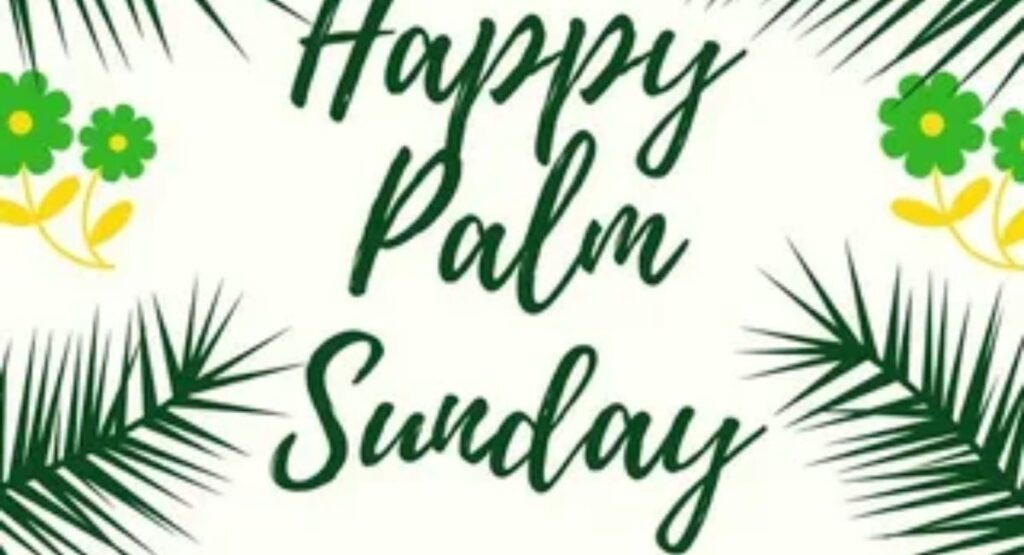 Palm Sunday Greetings — Best Wishes, Quotes, Prayers & Messages palm sunday blessings and prayers