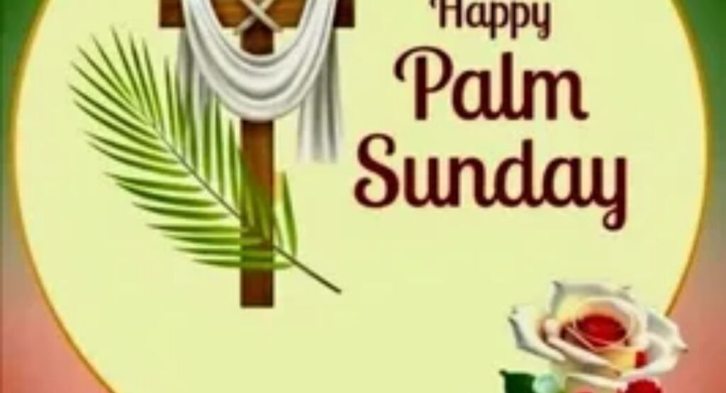 palm sunday greetings — best wishes quotes prayers and messages