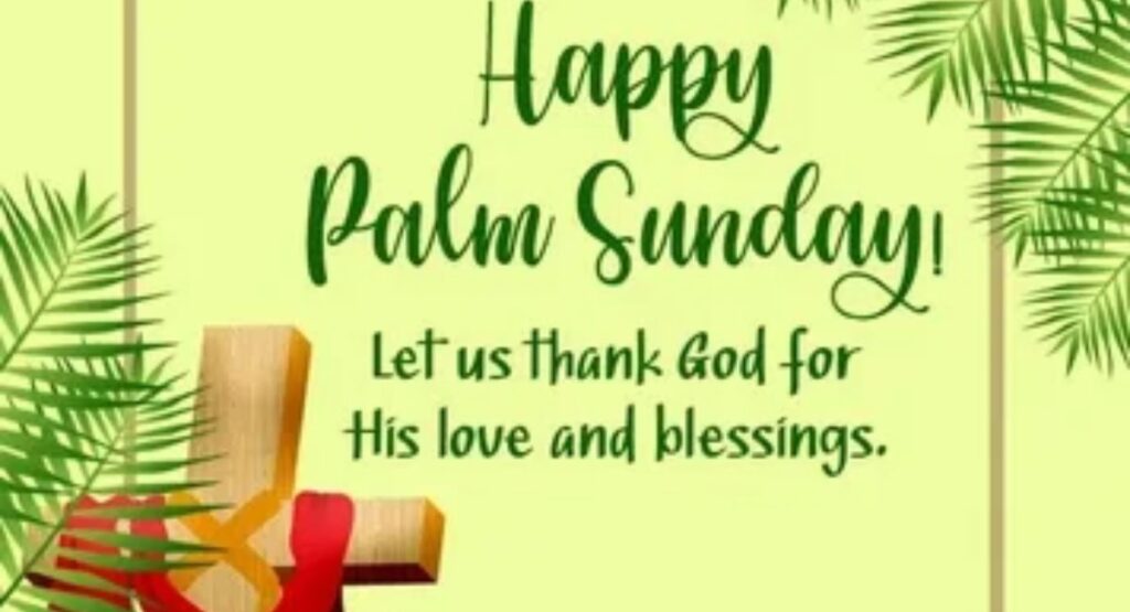 Palm Sunday Greetings — Best Wishes, Quotes, Prayers & Messages palm sunday wishes for family and friends
