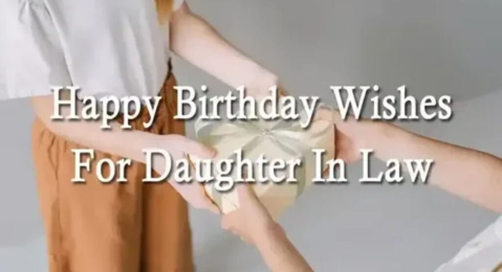 150+ Happy Birthday Messages for Daughter-in-Law (Heartfelt, Funny & Blessing Messages) short and sweet birthday wishes for daughter in law