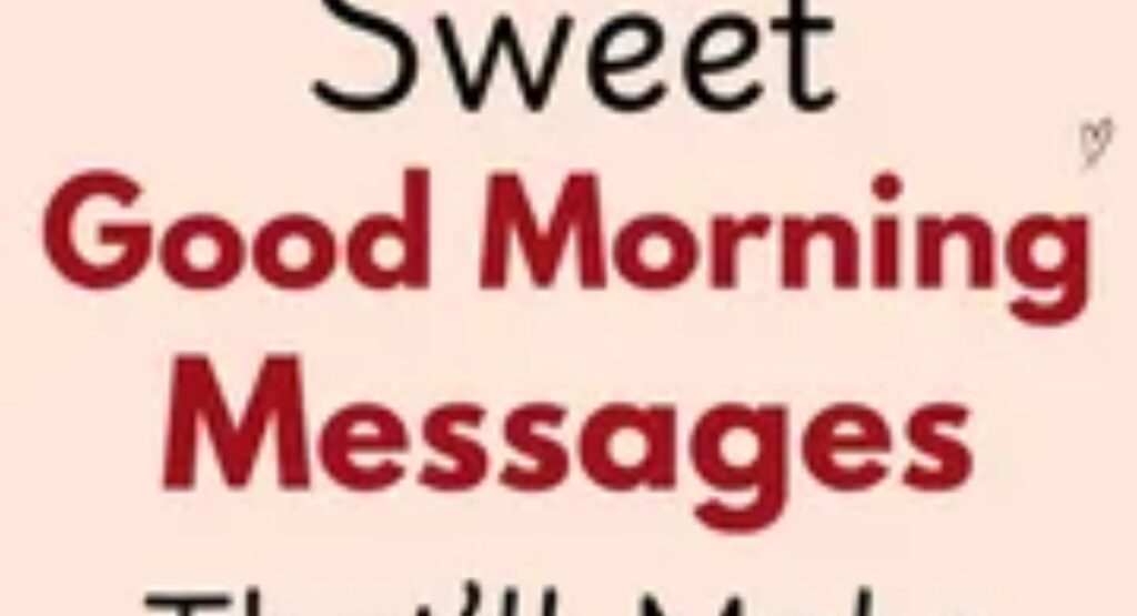 short nice morning messages for her