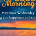 uplifting good morning wednesday inspirational quotes to start your day right