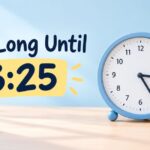 how long until 325