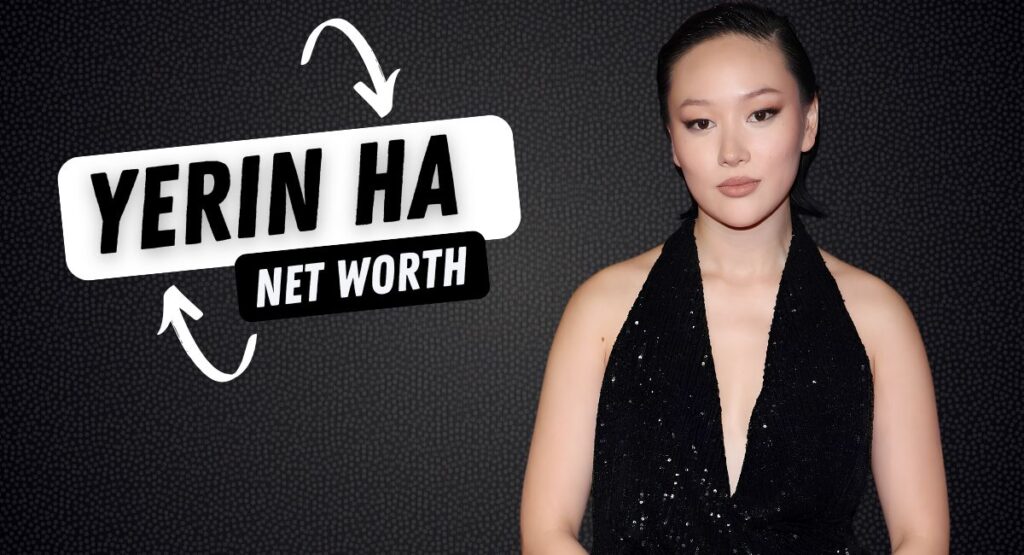 yerin ha net worth