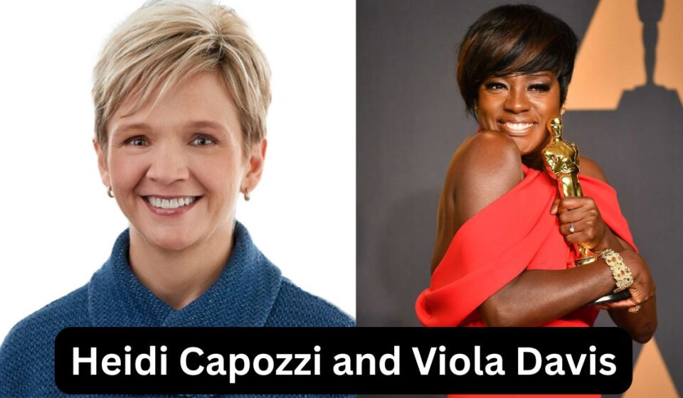 Heidi Capozzi and Viola Davis