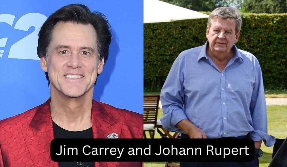 Jim Carrey and Johann Rupert
