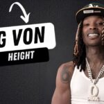 King Von Height