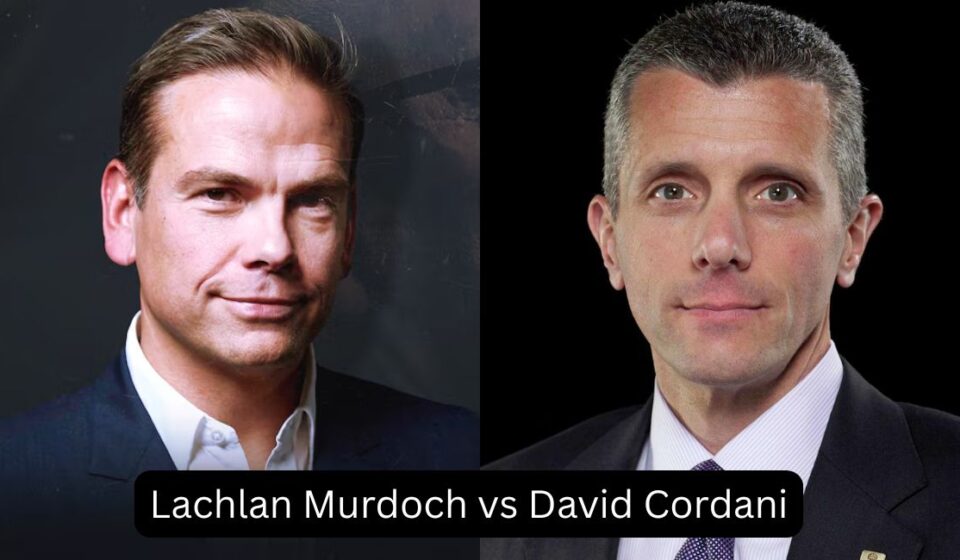 Lachlan Murdoch vs David Cordani