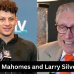 Patrick Mahomes and Larry Silverstein